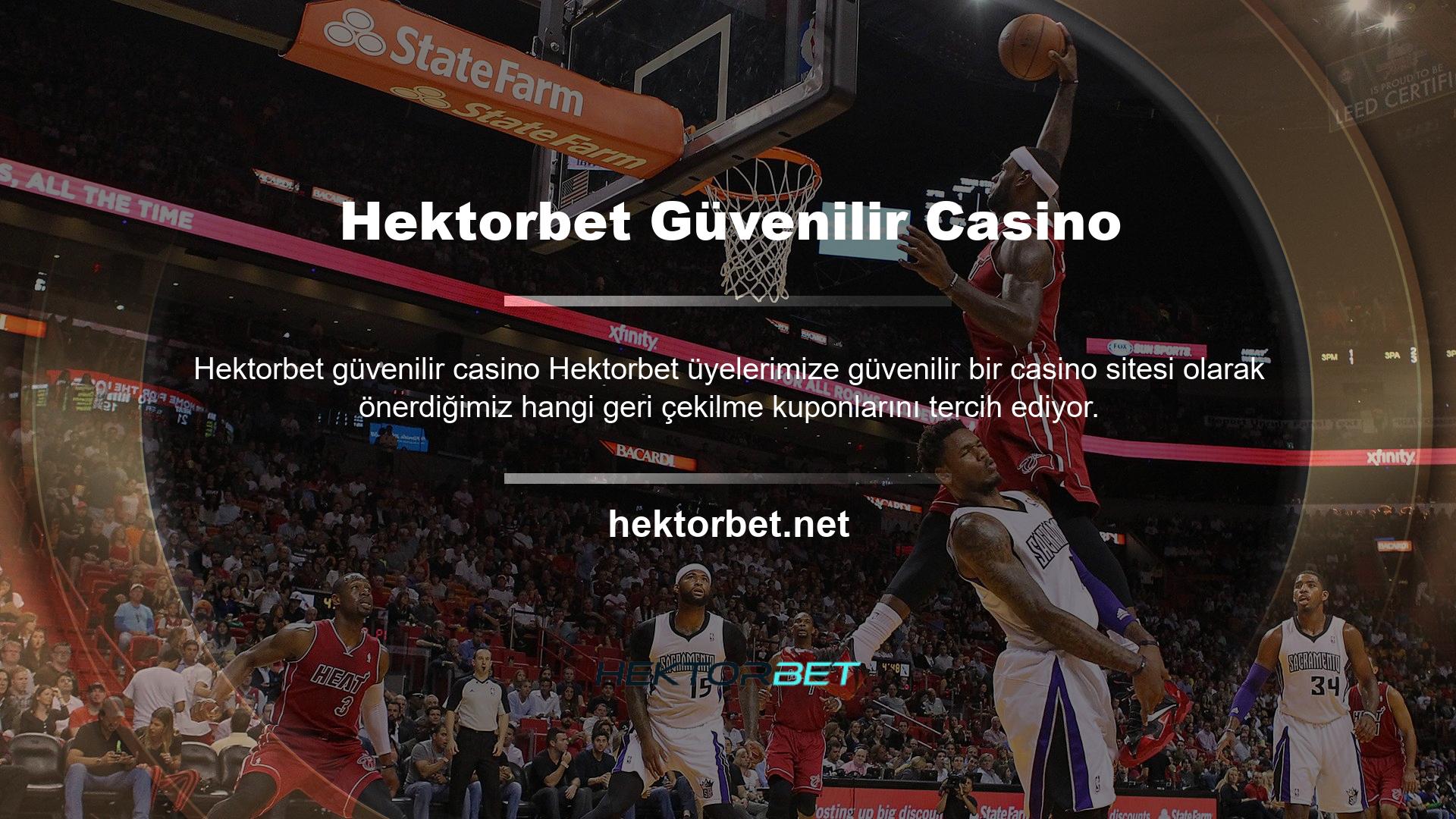Hektorbet depozito ve geri çekilme konusunda size zarar vermeyecek birkaç siteden biridir